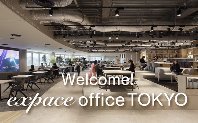 “働き方デザイン”を体感する「expace office」オフィス見学
